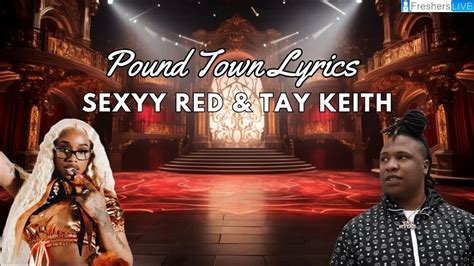 Sexyy Red & Tay Keith – Pound Town Lyrics